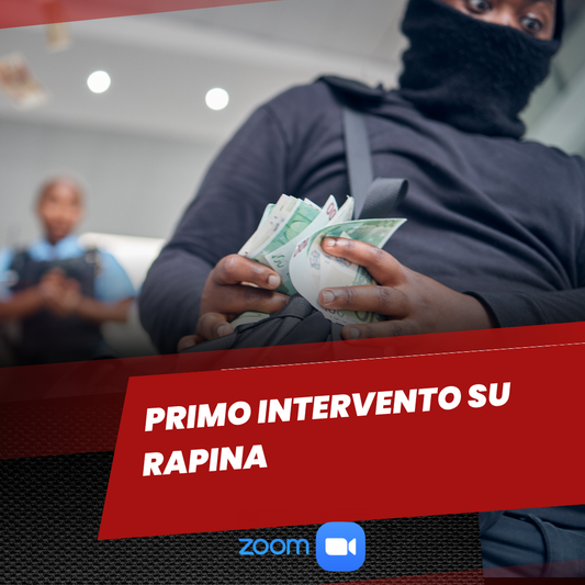 PRIMO INTERVENTO SU RAPINA